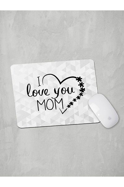 Panorama Ajans Mother's Day I Love You Mom Mouse Pad