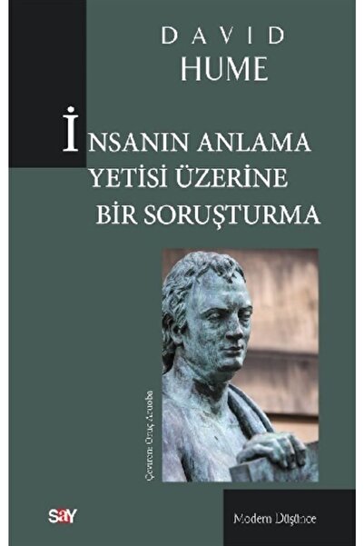 Say Yayınları İnsanın Anlama Yetisi Üzerine Bir Soruşturma Kitabı Say Yayınları David Hume