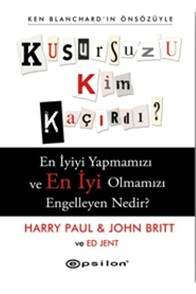 Epsilon Yayınevi Kusursuz'u Kim Kaçırdı? - Harry Paul & John Britt & Ed Jent