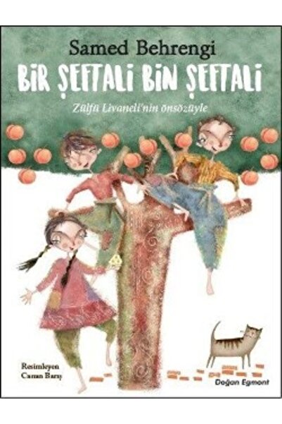 Doğan Egmont Yayıncılık Bir Şeftali Bin Şeftali / Samed Behrengi / Doğan Egmo...