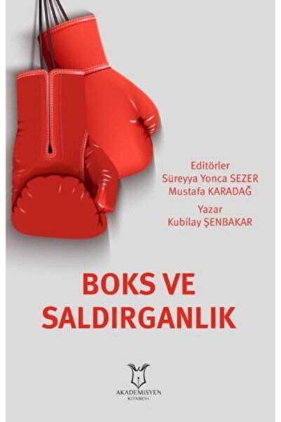 Akademisyen Kitabevi Boks ve Saldırganlık