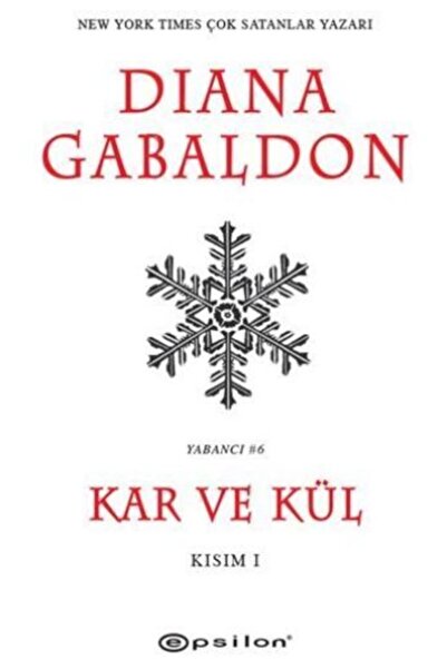 Epsilon Yayınevi Kar Ve Kül (kısım I)- Diana Gabaldon
