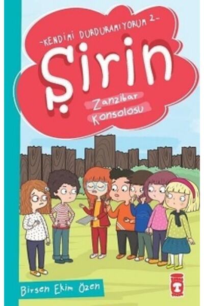 Timaş Çocuk Şirin Zanzibar Konsolosu - Kendimi Durduramıyorum 2
