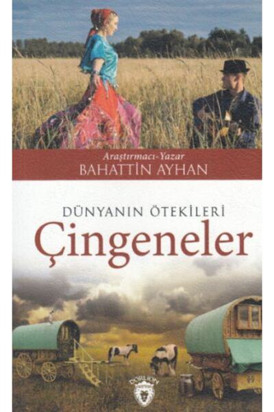 Roza Yayınevi Dünyanın Ötekileri Çingeneler