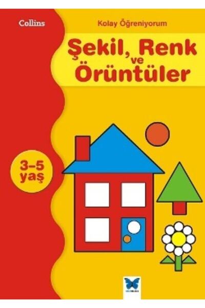 Genel Markalar Kolay Öğreniyorum Şekil, Renk ve Örüntüler (3-5 Yaş) Mavi Kele...