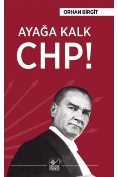 Generic Brand Ayağa Kalk Chp - - Orhan Birgit