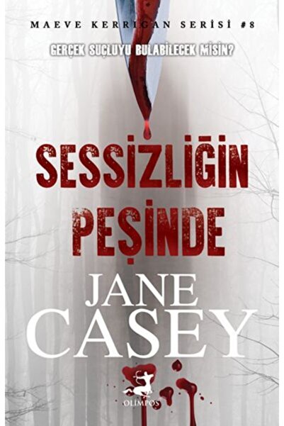 Olimpos Yayınları Sessizliğin Peşinde / Olimpos Yayınları / Jane Casey