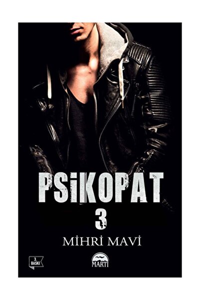 Martı Yayınları Psikopat 3 Ciltsiz Mihri Mavi Ela Kitabevi