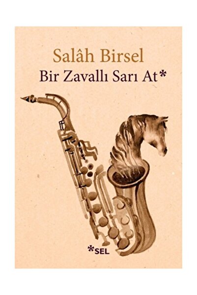 Sel Yayıncılık Bir Zavallı Sarı At