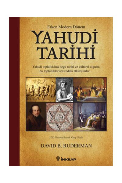 İnkılap Kitabevi Erken Modern Dönem Yahudi Tarihi David B. Ruderman - David B...