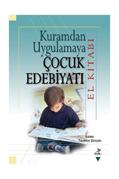 Grafiker Yayınları Children's Literature from Theory to Practice (Handbook) /...