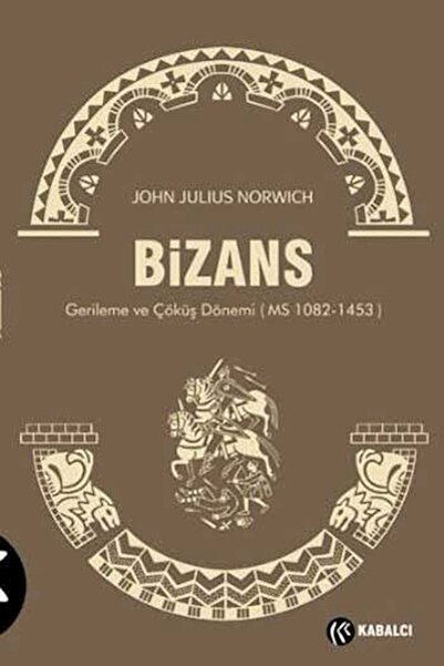 Genel Markalar Bizans 3-john Julıus Norwıch-kabalcı