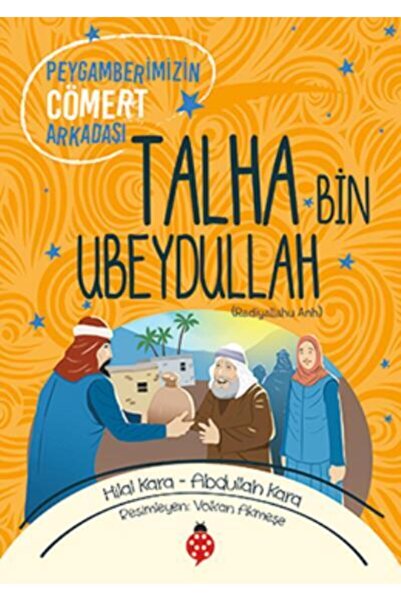 Uğurböceği Yayınları Çocuklar Için Cennetle Müjdelenen Sahabiler Talha Bin