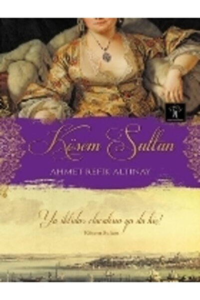 İlgi Kültür Sanat Yayınları Kösem Sultan