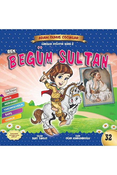 Güneşyolu Yapım Yayın Ben Begüm Sultan-Adam Olmuş Çocuklar