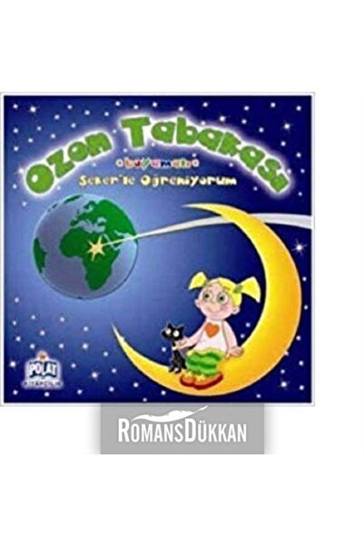 Polat Kitapçılık Şeker'le Öğreniyorum Serisi - Ozon Tabakası