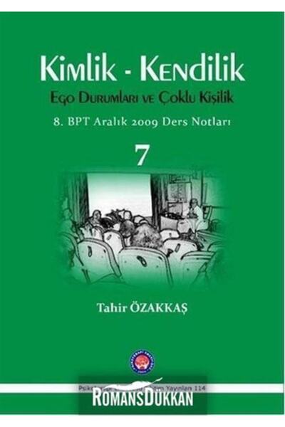 Psikoterapi Enstitüsü Kimlik / Kendilik Ego Durumları Ve Çoklu Kişilik 7 - Ta...