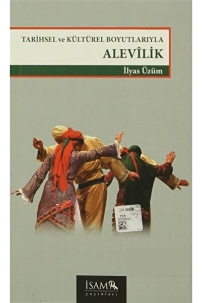 İsam Yayınları Tarihsel Ve Kültürel Boyutlarıyla Alevilik
