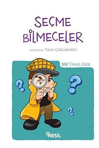 Nesil Yayınları Seçme Bilmeceler (kenar Boyalı) / 100 Temel Eser