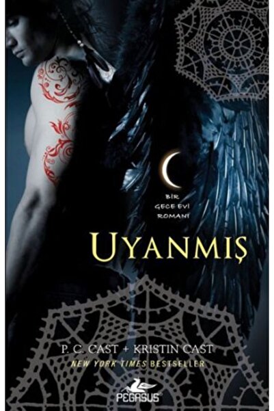 Pegasus Yayınları Uyanmış - Gece Evi Serisi 8. Kitap | P. C. Cast & Kristin Cast