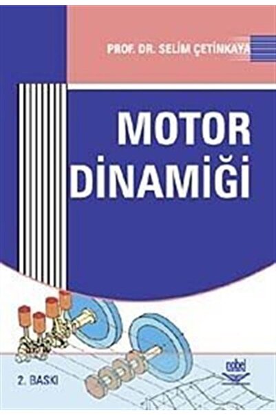 Nobel Akademik Yayıncılık Motor Dinamiği
