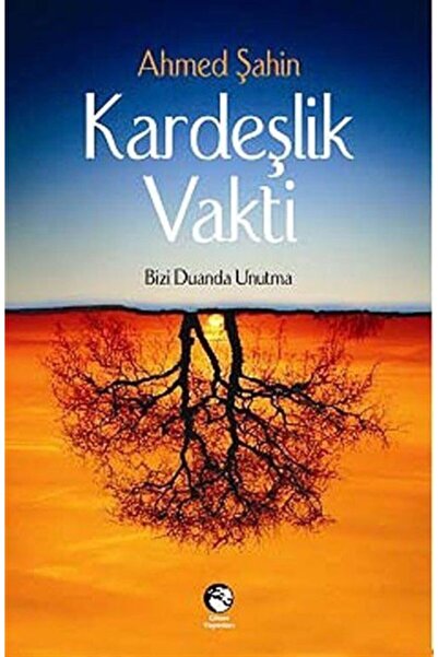 Cihan Yayınları Kardeşlik Vakti - Ahmed Şahin