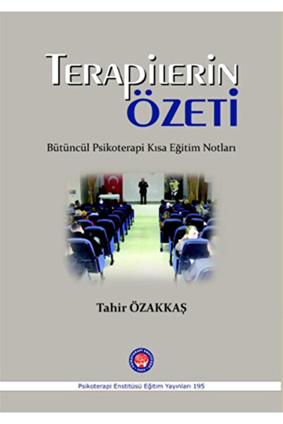 Genel Markalar Terapilerin Özeti Bütüncül Psikoterapi Kısa Eğitim Notları - T...