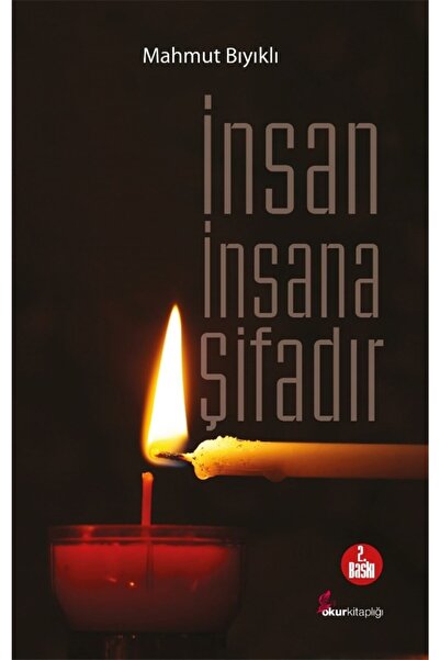 Okur Kitaplığı Insan Insana Şifadır - - Mahmut Bıyıklı Kitabı