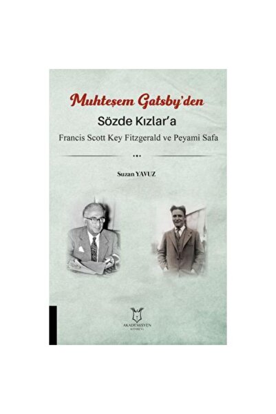 Akademisyen Kitabevi Muhteşem Gatsby’den Sözde Kızlar’a Francis Scott Key Fit...