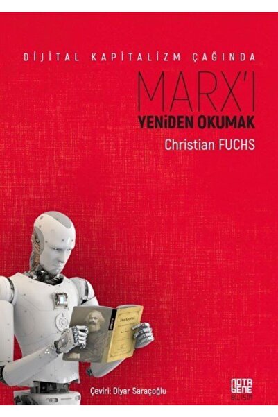 Nota Bene Yayınları Dijital Kapitalizm Çağında Marx'ı Yeniden Okumak