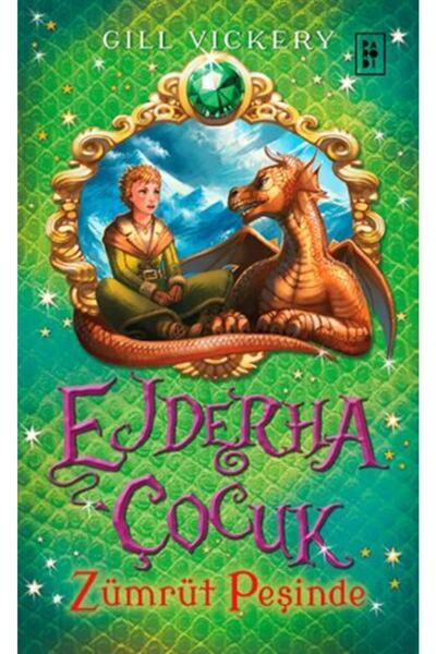 Parodi Yayınları Dragon Boy 1: the Pursuit of Emerald Gill Vickery - Gill Vickery