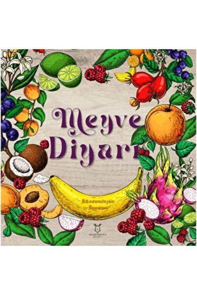 Akademisyen Kitabevi Fruit Land - Akademisyen Coloring / Collective / Akademi...
