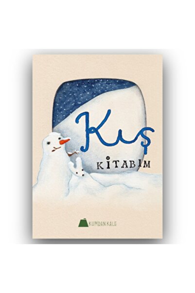 Kumdan Kale Yayınları Kış Kitabım - Işıl Erverdi