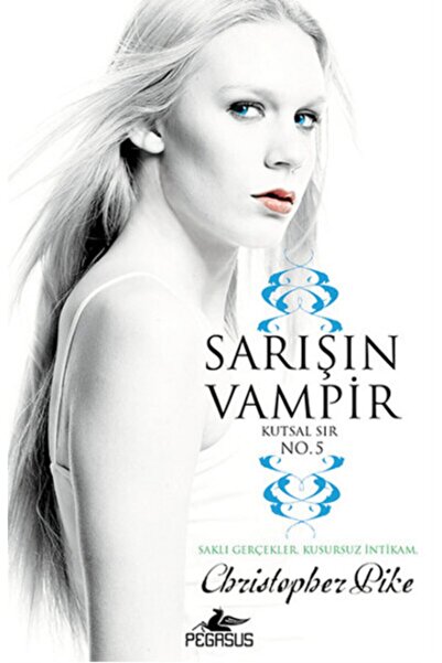 Pegasus Yayınları Sarışın Vampir No 5: Kutsal Sır - Christopher Pike