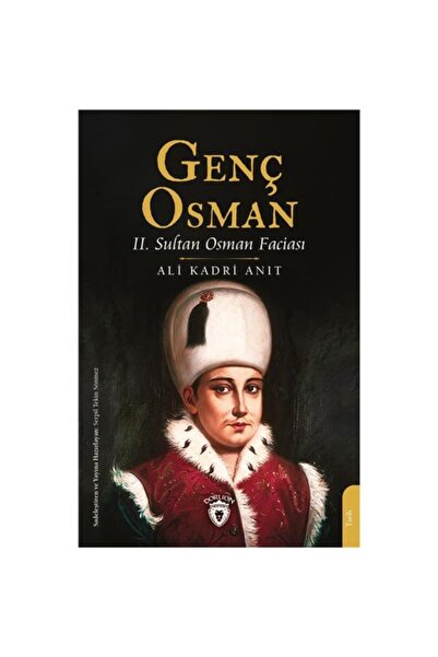 Dorlion Yayınları Genç Osman Iı. Sultan Osman Faciası
