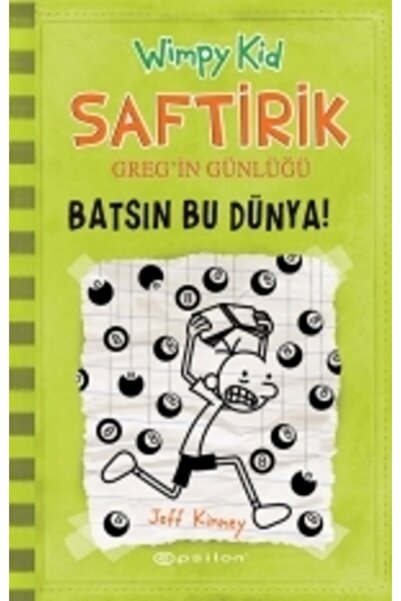 Epsilon Yayınevi Saftirik Greg’in Günlüğü 8-batsın Bu Dünya!