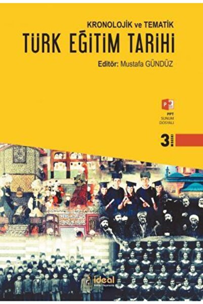 Genel Markalar Kronolojik ve Tematik Türk Eğitim Tarihi Kitabı İdeal Kültür A...