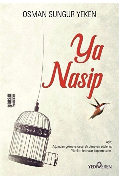 Yediveren Yayınları Ya Nasip - Osman Sungur Yeken