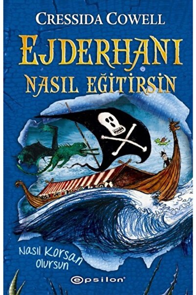 Epsilon Yayınevi Ejderhanı Nasıl Eğitirsin-nasıl Korsan Olursun Cressida Cowe...