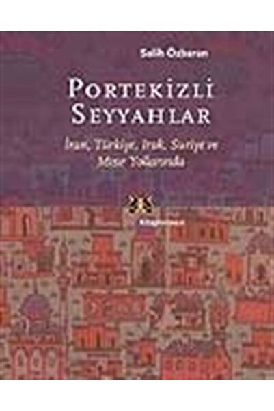 Kitap Yayınevi Portekizli Seyyahlar - Salih Özbaran