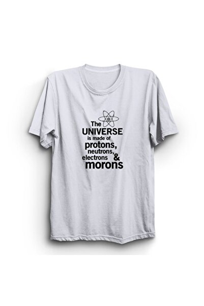 The Fame Protons, Neutrons, Electrons And Morons, Science, Humor T-Shirt