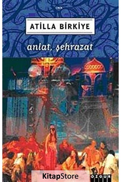 Özgür Yayınları Anlat, Şehrazat