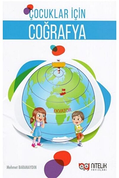 Nitelik Yayınları Nitelik Çocuklar Için Coğrafya *yeni*