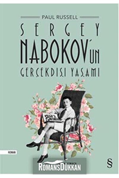Everest Yayınları Sergey Nabokov'un Gerçekdışı Yaşamı