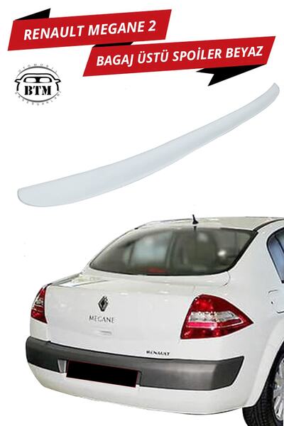 BTM OTOMOTİV Renault Megane 2 Bagaj Üstü Spoiler Beyaz