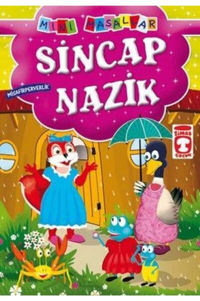 Timaş Yayınları Mini Masallar-19 Sincap Nazik ( Misafirperverlik ) Şokuh Gase...