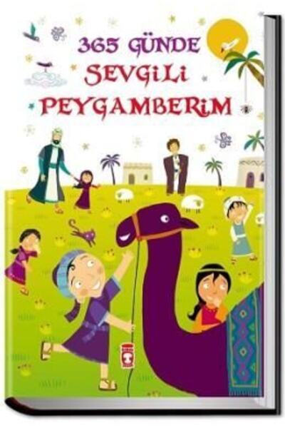 Timaş Yayınları 365 Günde Sevgili Peygamberim Nurdan Damla Timaş Çocuk