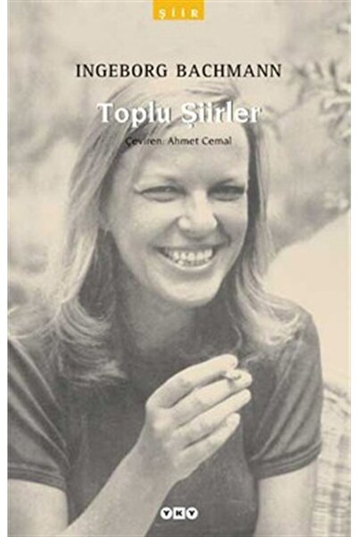 Yapı Kredi Yayınları Toplu Şiirler - Ingeborg Bachmann - Modern Klasikler