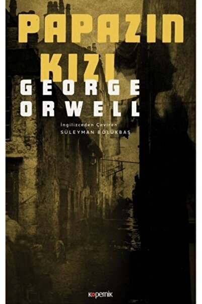 Kopernik Kitap Bsrl K11 Papazın Kızı - George Orwell