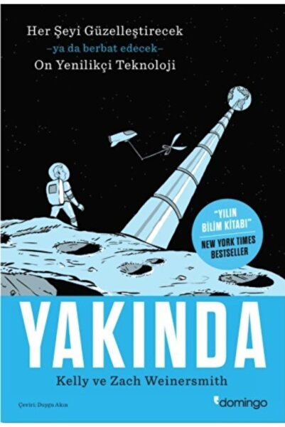 Domingo Yayınevi Yakında Kelly Weinersmith & Zach Weinersmith Kitabı 376 Sayf...